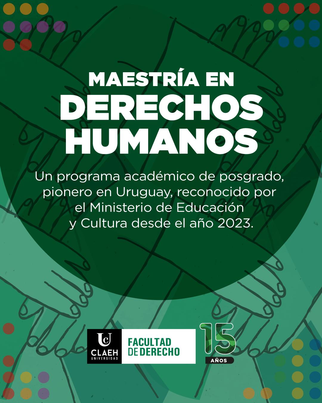 Se encuentra abierta la inscripción para la MAESTRÍA EN DERECHOS HUMANOS - CUARTA EDICIÓN